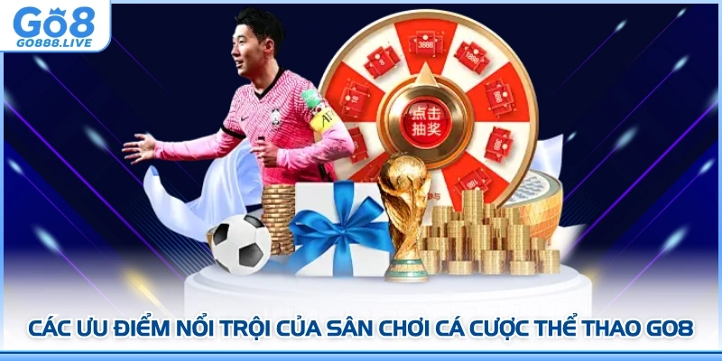 Các ưu điểm nổi trội của sân chơi cá cược thể thao GO8